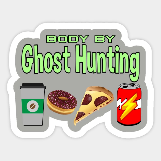 Body By Ghost Hunting Sticker by Dead Is Not The End